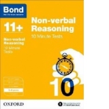 Bond 11+: Non Verbal Reasoning: 10 Minute Tests