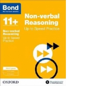 Bond 11+: Non-Verbal Reasoning: Up to Speed Practice