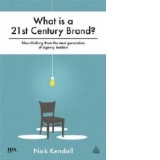 What is a 21st Century Brand?