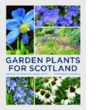 Garden Plants for Scotland