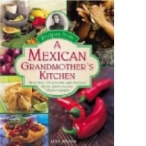 Recipes from a Mexican Grandmother's Kitchen