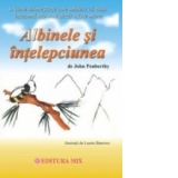 Albinele si intelepciunea