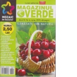 Magazinul verde. Sanatate din natura, nr. 6 (iunie 2015)