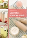 Cosmetice preparate acasa