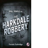 Paul Temple and the Harkdale Robbery