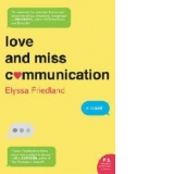 Love and Miss Communication