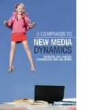 Companion to New Media Dynamics