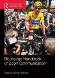 Routledge Handbook of Sport Communication