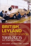 British Leyland Motor Corporation 1968-2005