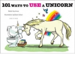 101 Ways to Use a Unicorn