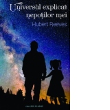 Universul explicat nepotilor mei