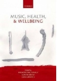 Music, Health, and Wellbeing