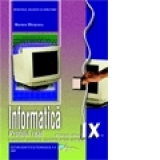 Informatica IX - real intensiv C++ (specializarea matematica-informatica intensiv, informatica) (Clasa a IX-a)