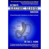 Ultimate Gastric Sleeve Success