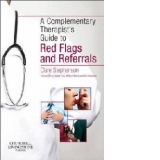 Complementary Therapist's Guide to Red Flags and Referrals