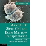 Manual of Stem Cell and Bone Marrow Transplantation
