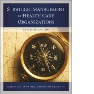 Strategic Management of Health Care Organizations