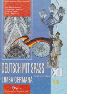 Vezi detalii pentru Deutsch mit Spass - Limba germana L1, clasa a XI-a, Filiera teoretica