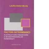 Factori determinanti ai structurii financiare a intreprinderilor romanesti