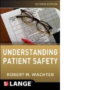 Understanding Patient Safety