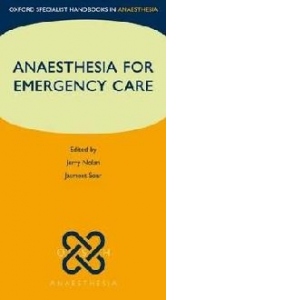 Anaesthesia for Emergency Care