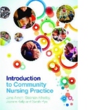 Introduction to Community Nursing Practice