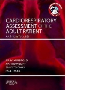 Cardiorespiratory Assessment of the Adult Patient