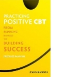 Practicing Positive CBT