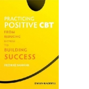 Practicing Positive CBT