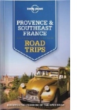 Lonely Planet Provence and Southeast France Road Trips