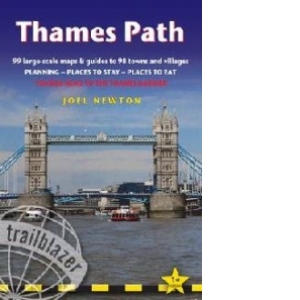 Thames Path: Trailblazer British Walking Guide