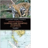 Camping and Tramping in Malaya