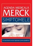 Agenda medicala Merck. Simptomele explicate pacientilor