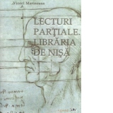 Lecturi partiale. Libraria de nisa