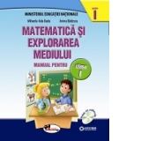 Matematica si explorarea mediului : Manual pentru clasa I , partea I (contine editie digitala)