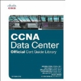 CCNA Data Center Official Cert Guide Library