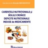 Carentele nutritionale si bolile cronice. Deficite nutritionale induse de medicamente