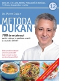 Metoda Dukan (Vol. 12) 700 de retete noi pentru a ajunge la greutatea corecta si a o pastra definitiv