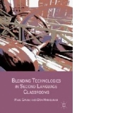 Blending Technologies in Second Language Classrooms