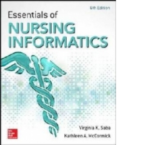 Essentials of Nursing Informatics