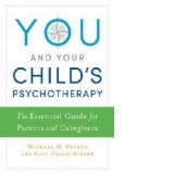 You and Your Child's Psychotherapy