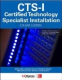 CTS-I Certified Technology Specialist Installation Exam Guid