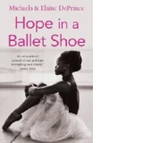 Hope in a Ballet Shoe