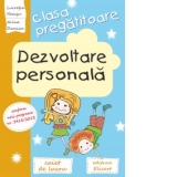 Dezvoltare personala pentru clasa pregatitoare. Caiet de lucru