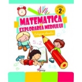 Matematica si explorarea mediului. Culegerea elevului pentru clasa a II-a