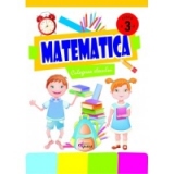 Matematica. Culegerea elevului pentru clasa a III-a