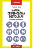 Manual de psihologia dezvoltarii. O abordare psihodinamica