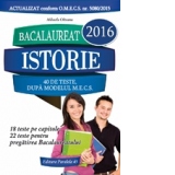 Bacalaureat 2016. Istorie. 40 de teste dupa modelul M.E.C.S.