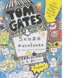 Tom Gates - Scuze excelente (si alte lucruri minunate)