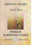 Introducere in antropologia filosofica